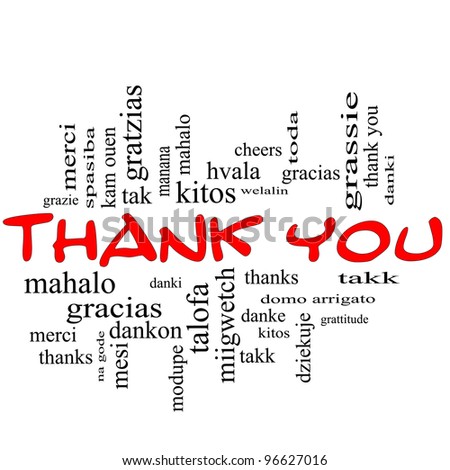 Thank You Word Cloud Concept in red caps with great terms in different languages such as mahalo, danke, gracias, kitos and more.
