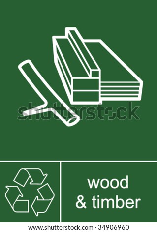 Recycling Sign Wood and Timber