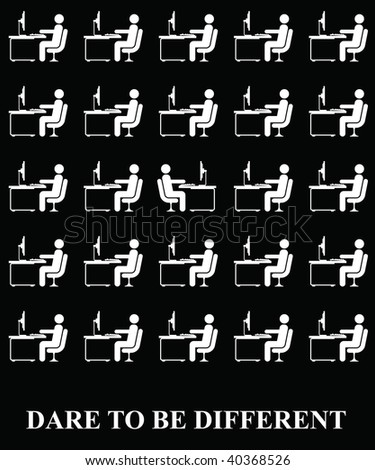Dare to be different in the workplace