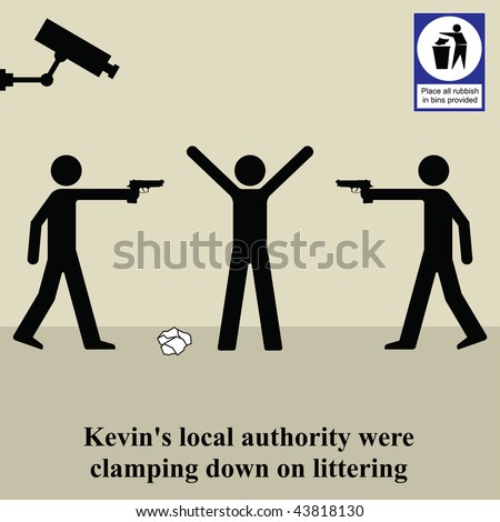 Kevins local authority were clamping down on litter