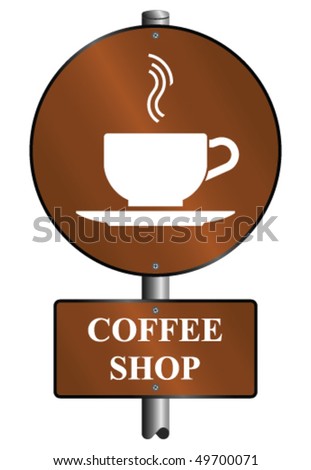 Coffee Shop  on Coffee Shop Graphic And Text Sign Mounted On Post Stock Vector