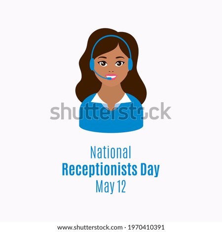 National Receptionists Day illustration. Smiling receptionist with headphones icon. Administrative female worker icon. Receptionists Day Poster, May 12. Important day