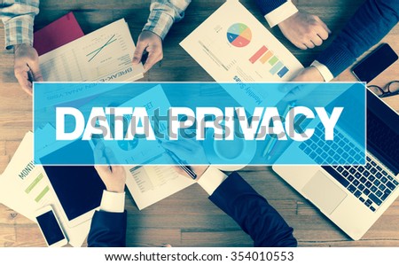 Business Concept: DATA PRIVACY