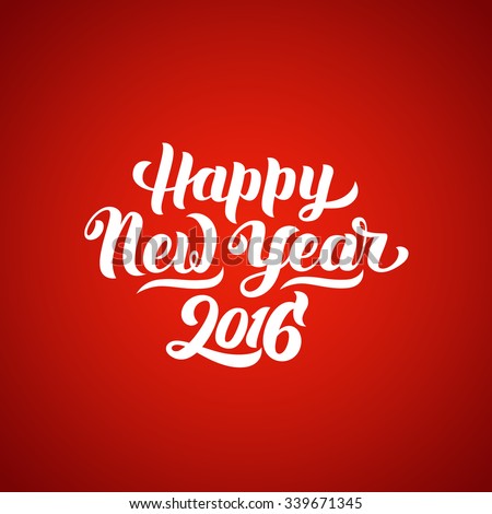 Happy New Year 2016 hand-lettering text on red background. Handmade vector calligraphy collection