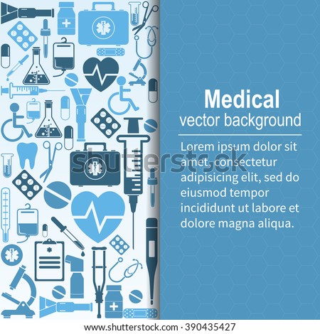 Medical background. Vector illustration. Health care and medical research. Space for text. Medical template. Background of the icons of medical equipment.