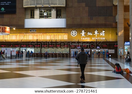 Taipei, Taiwan - May 5, 2015 : Taipei Station is the main transportation hub for both the city and for northern Taiwan.