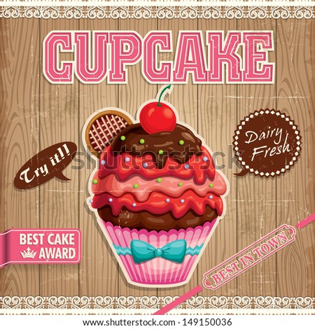 Vintage cupcake illustration wood cupcake with  poster vintage background design