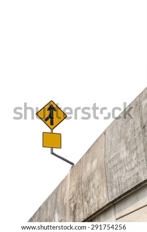 traffic sign that located on old bridge at Phuket Thatland, and it is isolated on white background, vertical, sky is cut