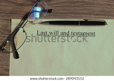 last will and testament glasses pen