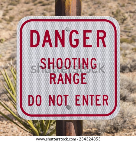 Danger shooting range do not enter sign isolated on white.