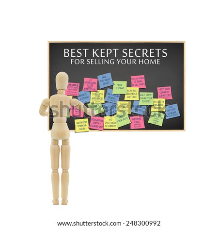 Mannequin put  post it note on blackboard with Best Kept Secrets for Selling Your home  isolated on white background