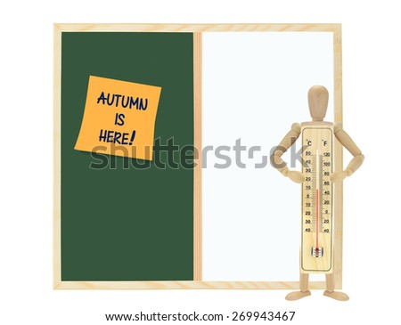 Mannequin holding Thermometer 50 Degrees Post it note Autumn is here chalkboard whiteboard isolated on white background
