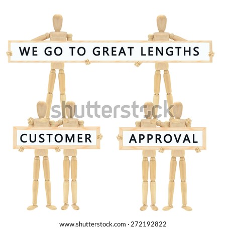 Customer Service: We Go To Great Lengths whiteboard sign wood Mannequins isolated on white background
