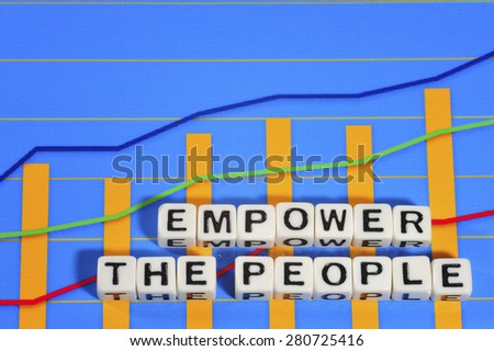 Business Term with Climbing Chart / Graph - Empower The People