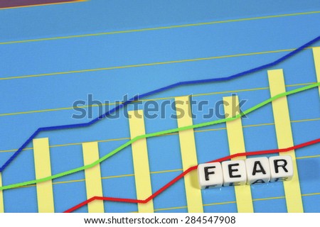 Business Term with Climbing Chart / Graph - Fear