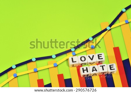 Business Term with Climbing Chart / Graph - Love Hate