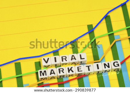 Business Term with Climbing Chart / Graph - Viral Marketing