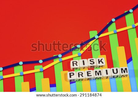 Business Term with Climbing Chart / Graph - Risk Premium