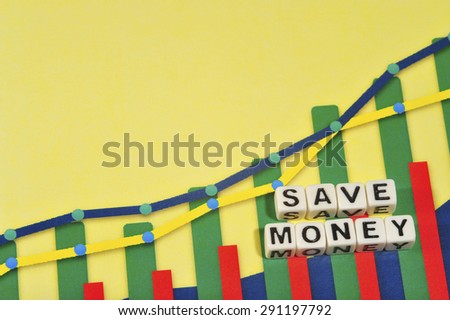 Business Term with Climbing Chart / Graph - Save Money