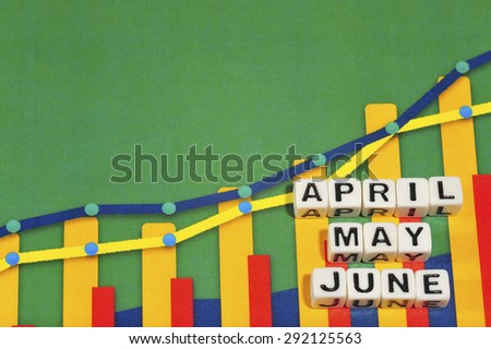 Business Term with Climbing Chart / Graph - April May June