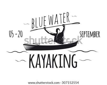 Kayaking poster. Man floating kayak.