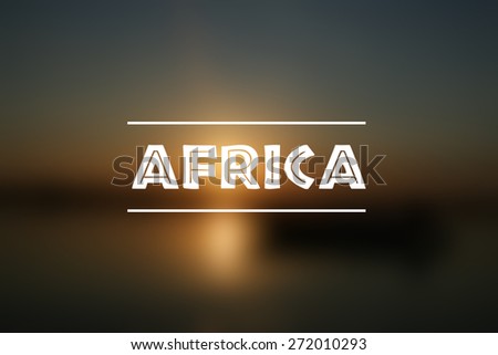 Blurred Africa Background