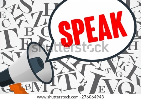 speak word out of megaphone with alphabet background