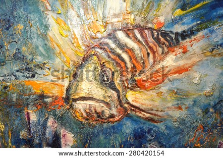 Lion fish, striped lion fish. Oil on canvas