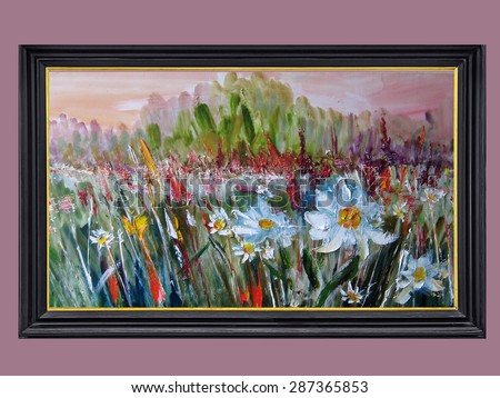 Flowers Meadow. Abundance of blooming wild flowers. Oil on canvas