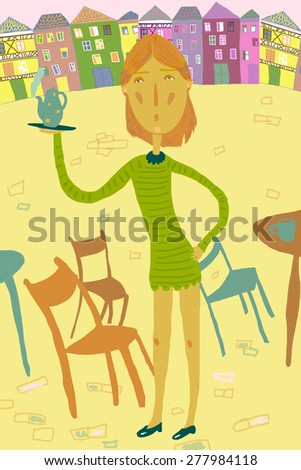 The waitress with a tray on which stands the kettle. Around her, the tables and chairs. Behind you can see the city and the waitress home
