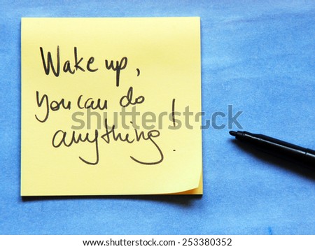 motivational message wake up you can do anything