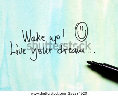 motivational message wake up live your dream