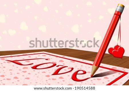 Red Pencil writing Love Message