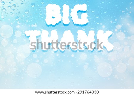 Big thank cloud message on water drops bokeh background