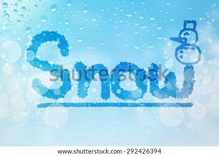 Snow cloud message on  water drops bokeh background