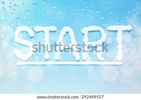 Start cloud message on  water drops bokeh background