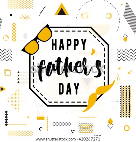 Happy fathers day wishes vector background on seamless geometric pattern. Fashion lettering greeting card for print or web design with mustache, glasses. Modern holiday illustration. Hipster style