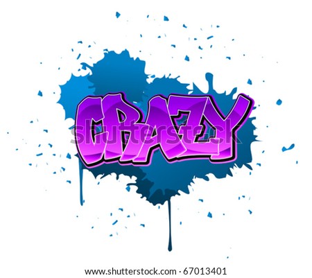 Crazy Graffiti Design On Blue Blobs Background. Jpeg Version Also 