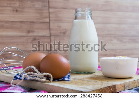 Bakery Ingredients : Flour, Egg, Milk