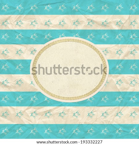 Vintage style turquoise background with seastar pattern and rope frame