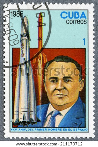 CUBA - CIRCA 1986: A stamp printed in Cuba, dedicated - 25th anniversary of manned flight into space,  Soviet space rocket designer, Sergei Pavlovich Korolev, circa 1986
