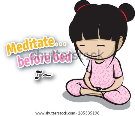Meditate...before bed