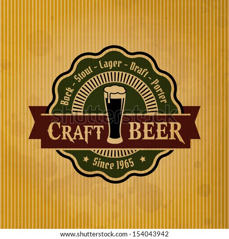 Retro styled label of beer Good as a template of advertisement Editable layered vector Retro styled label of beer Good as a template of advertisement Editable layered vector