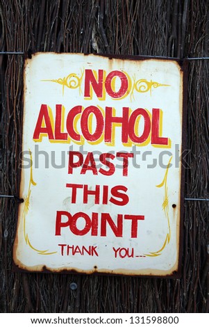 No Alcohol past this Point - Sign in Perth. Western Australia