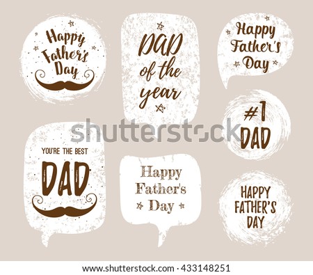 Happy Father's Day, You're the Best DAD, DAD of the year, #1 DAD greeting cards, fashion posters set. Vector quote with speech bubble background. Fathers day typography poster with mustache, stars.