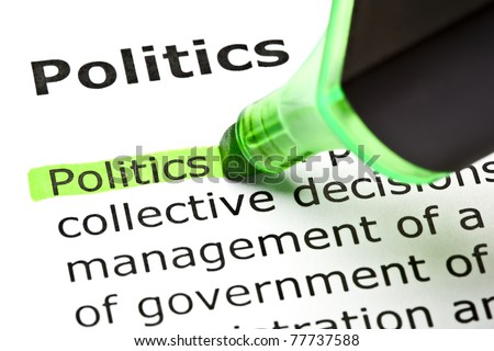 The word Politics highlighted in green with felt tip pen.