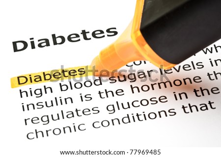 stock photo : The word 'Diabetes' highlighted in orange with felt tip pen