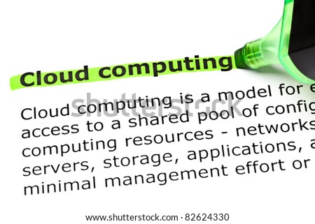 Definition of Cloud computing highlighted in green with felt tip pen.