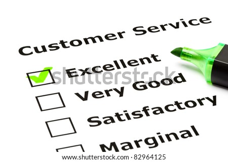 Customer service evaluation form with green tick on Excellent with felt tip pen.