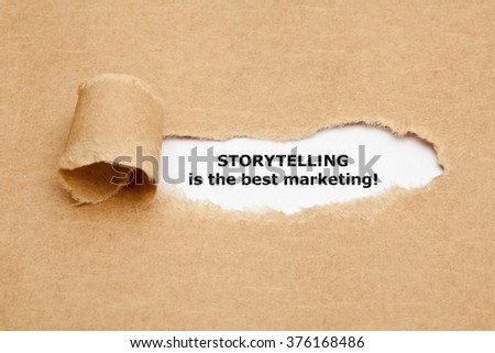 The motivational quote Storytelling is the best Marketing, appearing behind torn brown paper.